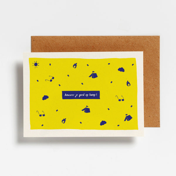 Wenskaart - Amuseer je goed op kamp
