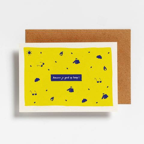 Wenskaart - Amuseer je goed op kamp