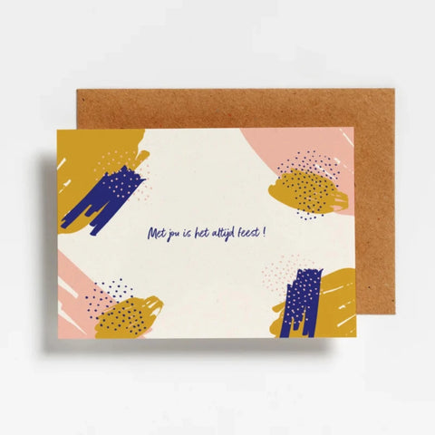 Wenskaart - Met jou is het altijd feest