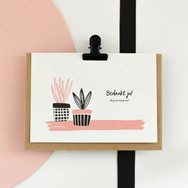 Wenskaart - Bedankt Juf dat je met liet groeien